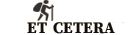 ET CETERA